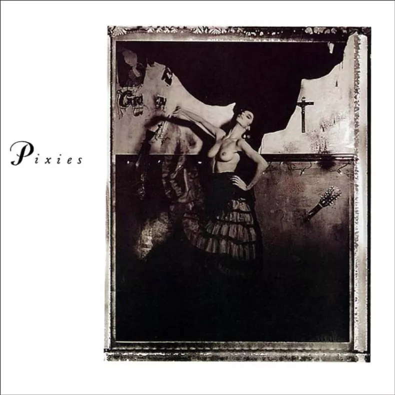 Pixies – 'Surfer Rosa' Pixies – 'Surfer Rosa'