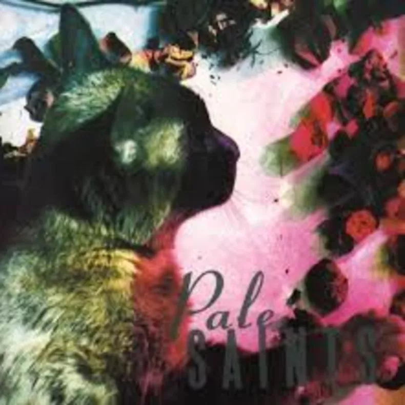 Pale Saints – 'The Comforts of Madness' Pale Saints – 'The Comforts of Madness'