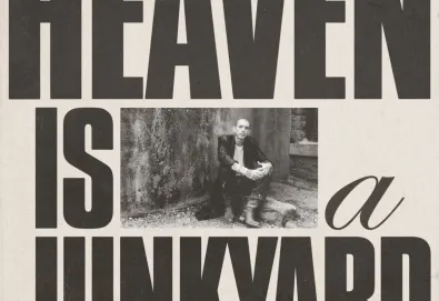 Heaven Is a Junkyard