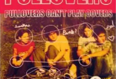 Pullovers Can't Play Covers