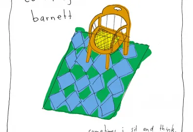 Sometimes I Sit and Think, and Sometimes I Just Sit