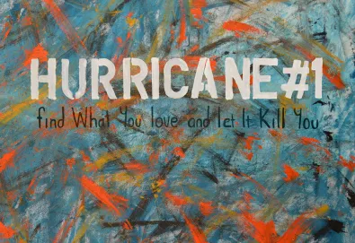 Find What You Love and Let It Kill You