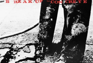 Break Up the Concrete
