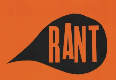 Rant