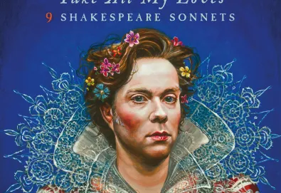Take All My Loves: 9 Shakespeare Sonnets