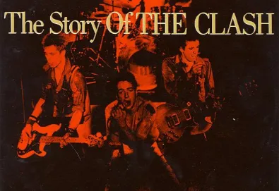 The Story of the Clash - Volume 1