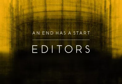 Editors - An End Has a Start (2007)