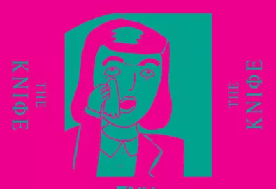 The Knife - Full of Fire