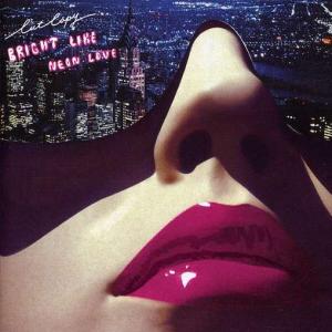 Bright Like Neon Love