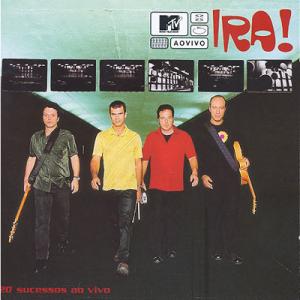 MTV Ao Vivo IRA!
