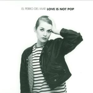 Love Is Not Pop