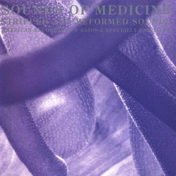 Sounds Of Medicine 